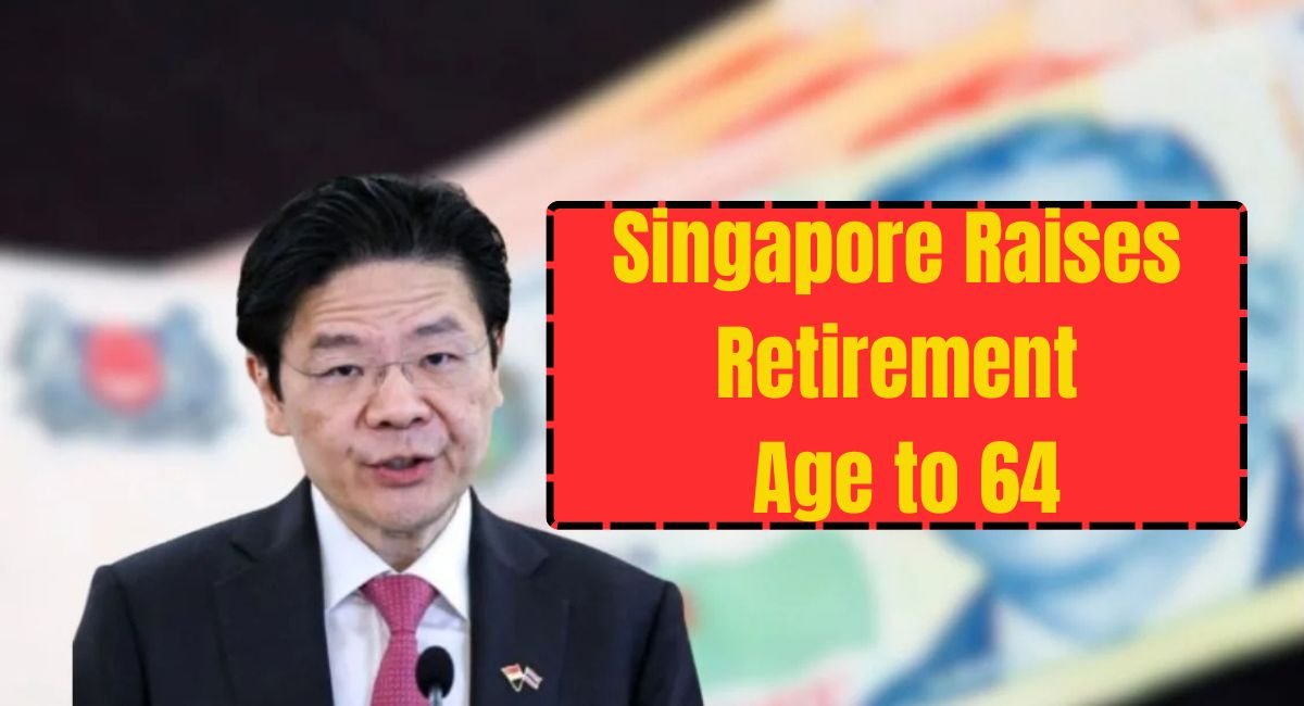 Singapore Raises Retirement Age