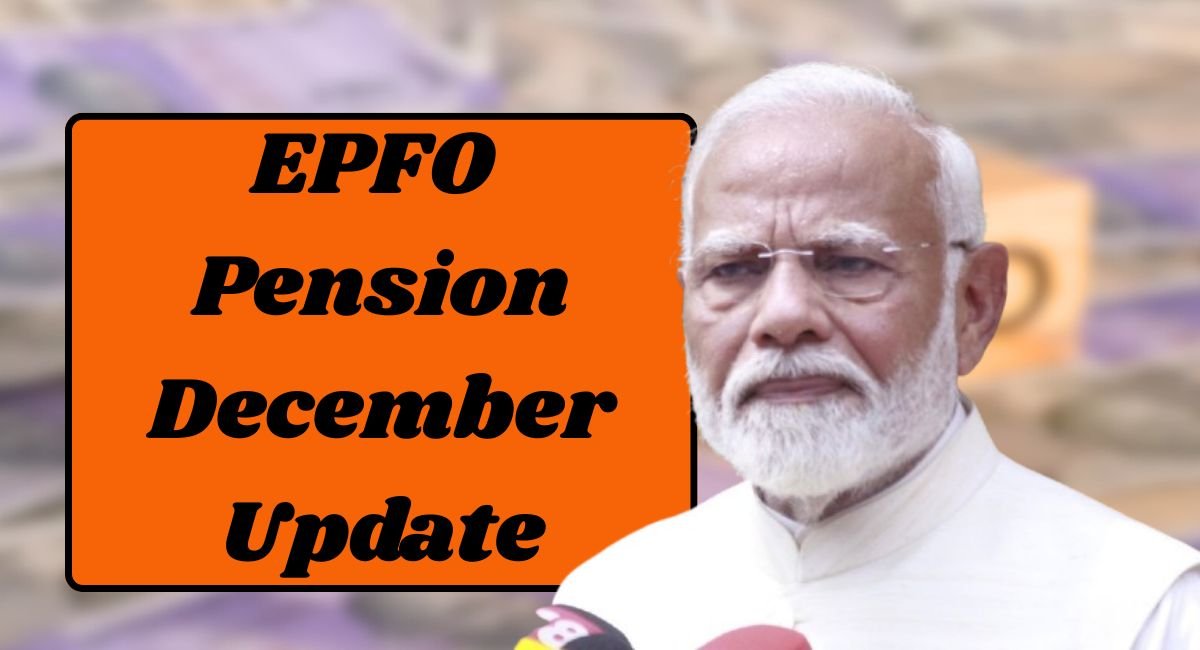 EPFO Pension December Update