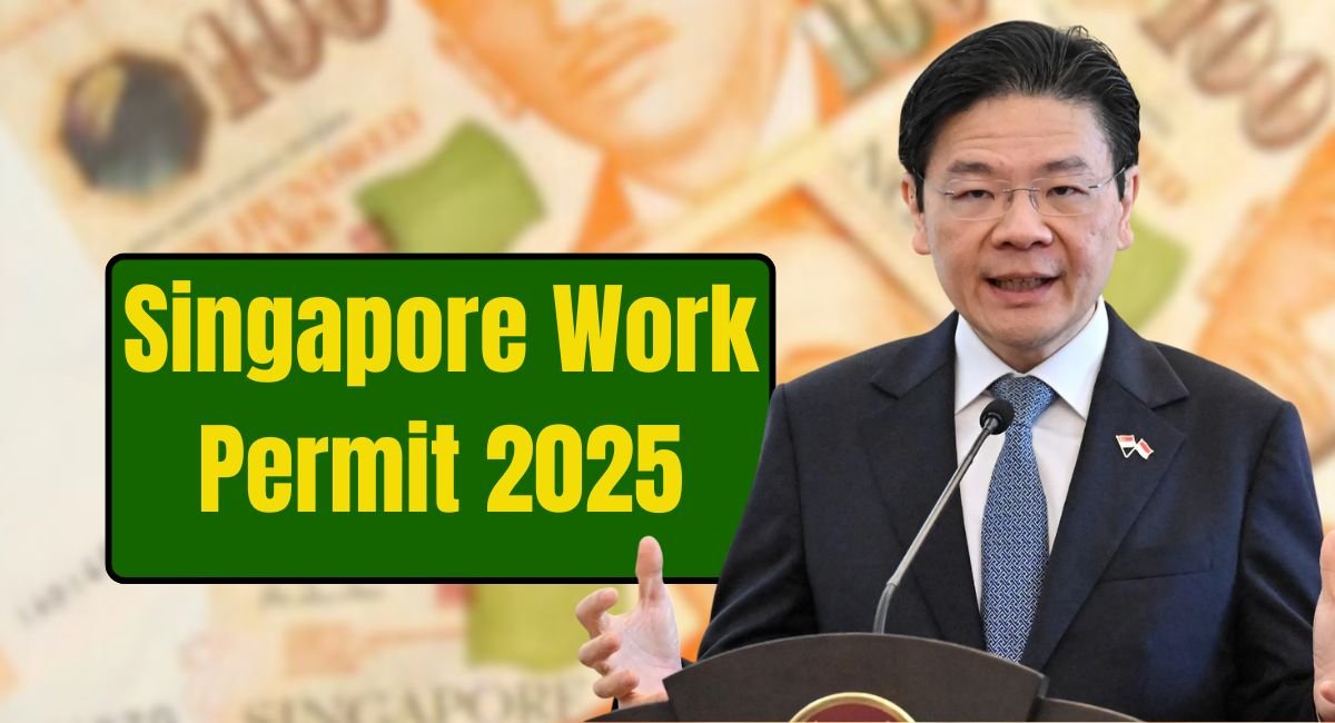 Singapore Work Permit 2025