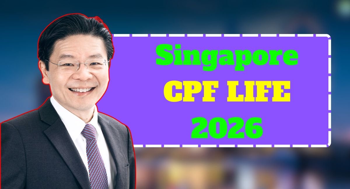 Singapore CPF LIFE 2026