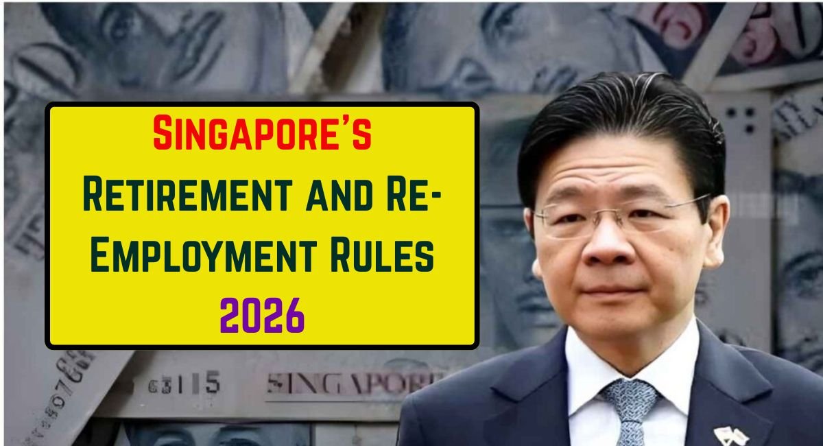 Singapore’s Retirement and Re-Employment Rules 2026