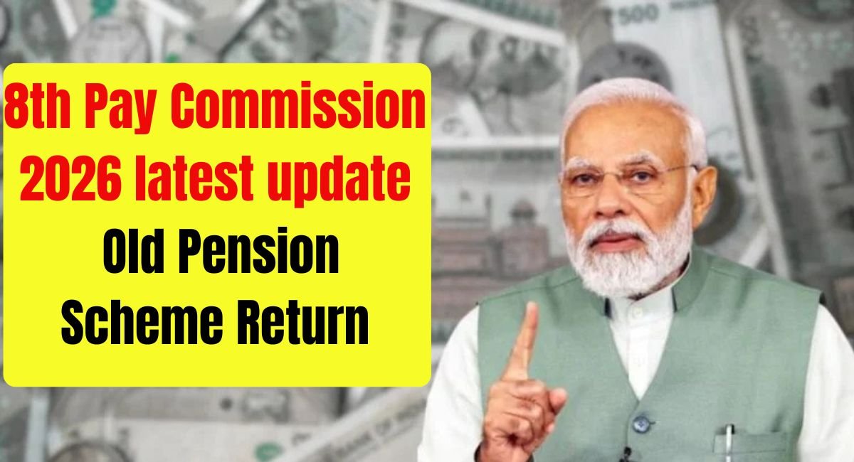 8th Pay Commission 2026 latest update